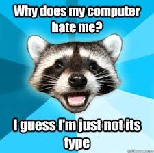 computer hates me...jpg